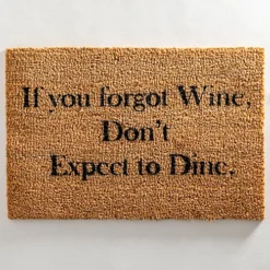 If You Forgot Wine, Don't Expect To Dine Doormat -DIY if you forgot wine don t expect to dine doormat8438637216471 03c MP